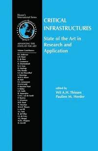 bokomslag Critical Infrastructures State of the Art in Research and Application