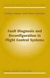 bokomslag Fault Diagnosis and Reconfiguration in Flight Control Systems