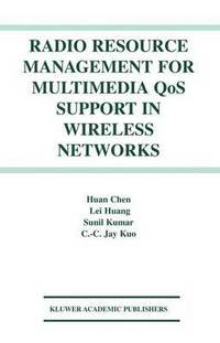bokomslag Radio Resource Management for Multimedia QoS Support in Wireless Networks