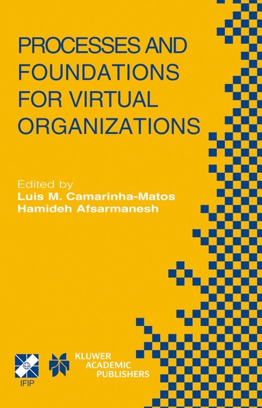 Luis M. Camarinha-Matos, Hamideh Afsarmanesh - Processes and Foundations for Virtual Organizations, Inbunden
