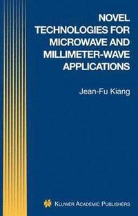 bokomslag Novel Technologies for Microwave and Millimeter - Wave Applications