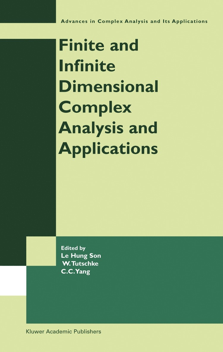 Finite or Infinite Dimensional Complex Analysis and Applications 1