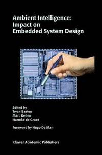 bokomslag Ambient Intelligence: Impact on Embedded System Design