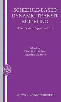 bokomslag Schedule-Based Dynamic Transit Modeling