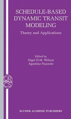 bokomslag Schedule-Based Dynamic Transit Modeling