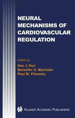 bokomslag Neural Mechanisms of Cardiovascular Regulation