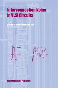 bokomslag Interconnection Noise in VLSI Circuits