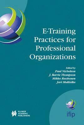 E-Training Practices for Professional Organizations 1