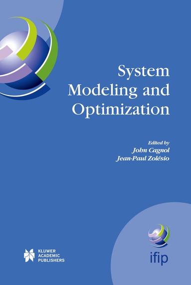 John Cagnol, Jean Paul Zolesio - System Modeling and Optimization, Inbunden