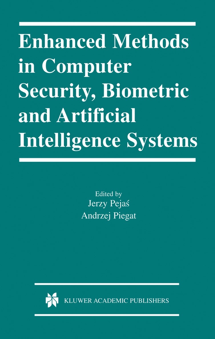 Enhanced Methods in Computer Security, Biometric and Artificial Intelligence Systems 1