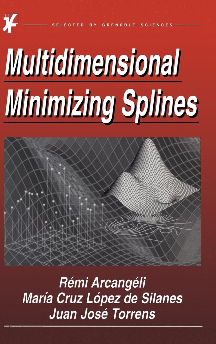 Multidimensional Minimizing Splines 1