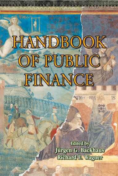 Jürgen Backhaus, Richard E. Wagner - Handbook of Public Finance, Inbunden