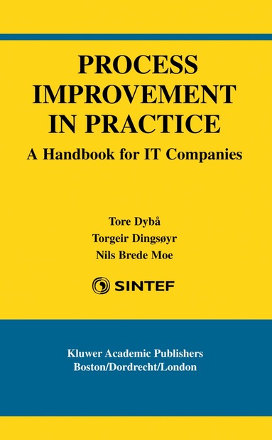Tore Dybå, Torgeir Dingsøyr, Nils Brede Moe - Process Improvement in Practice, Inbunden