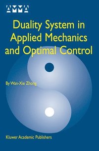 bokomslag Duality System in Applied Mechanics and Optimal Control