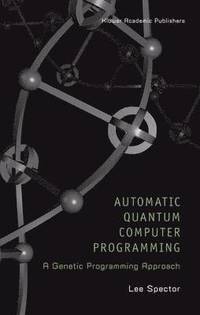 bokomslag Automatic Quantum Computer Programming