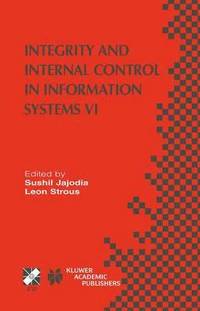 bokomslag Integrity and Internal Control in Information Systems VI