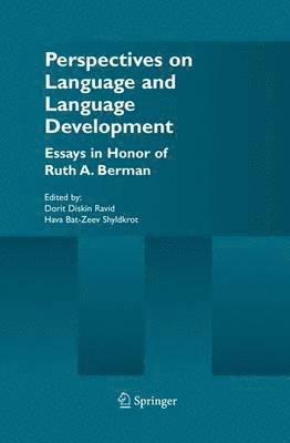 Perspectives on Language and Language Development 1