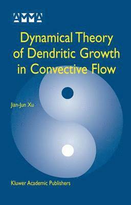 Dynamical Theory of Dendritic Growth in Convective Flow 1