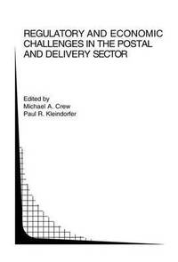 bokomslag Regulatory and Economic Challenges in the Postal and Delivery Sector