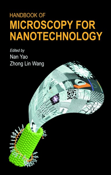 Nan Yao, Zhong Lin Wang - Handbook of Microscopy for Nanotechnology, Inbunden