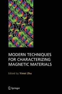 bokomslag Modern Techniques for Characterizing Magnetic Materials