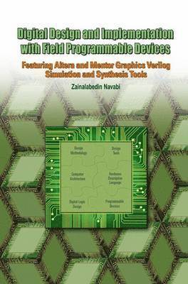 Digital Design and Implementation with Field Programmable Devices 1