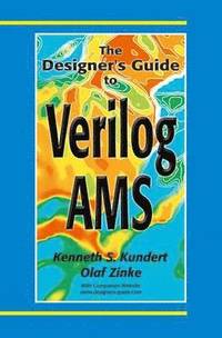 bokomslag The Designers Guide to Verilog-AMS