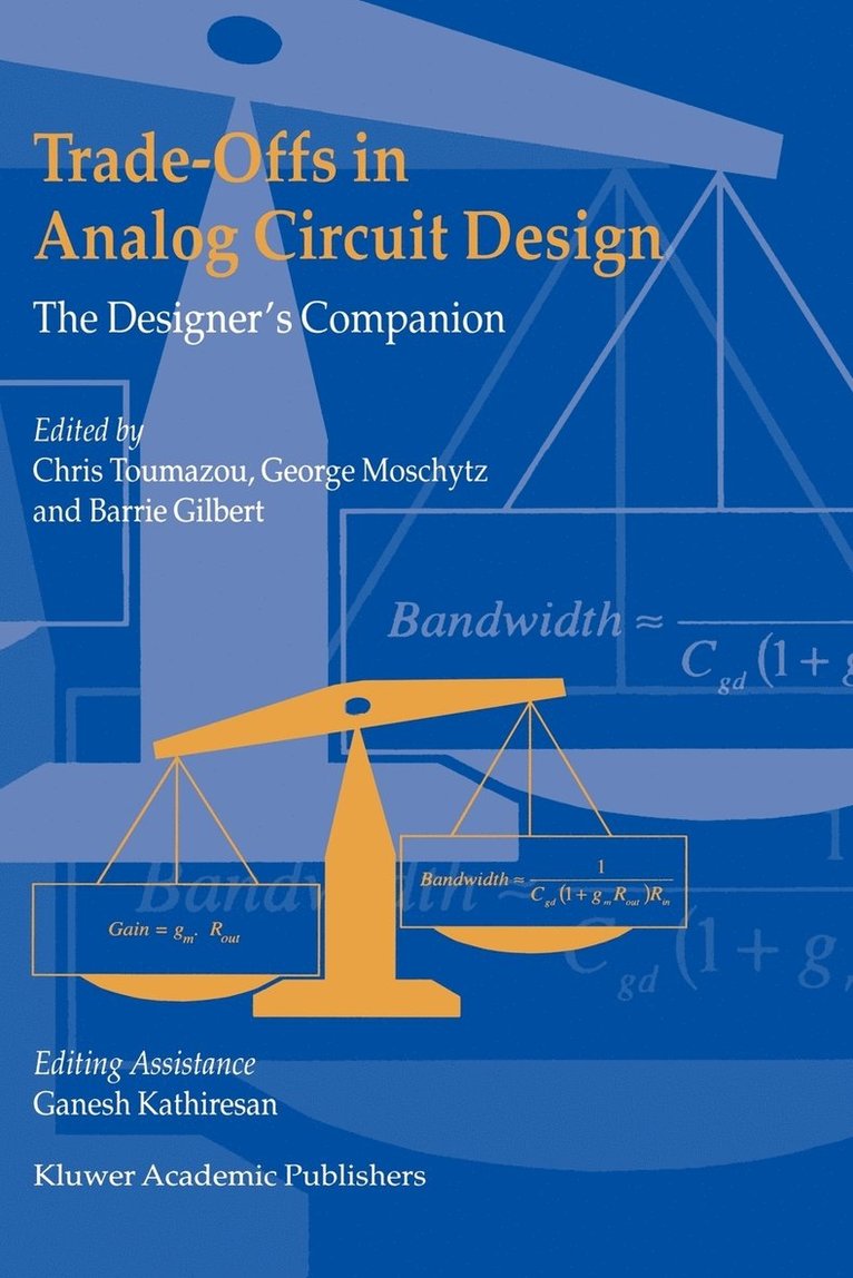 Trade-Offs in Analog Circuit Design 1