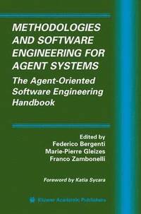 bokomslag Methodologies and Software Engineering for Agent Systems