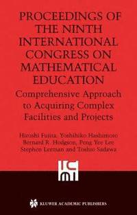 bokomslag Proceedings of the Ninth International Congress on Mathematical Education