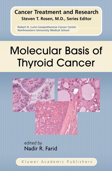 NADIR R. FARID - Molecular Basis of Thyroid Cancer, Inbunden