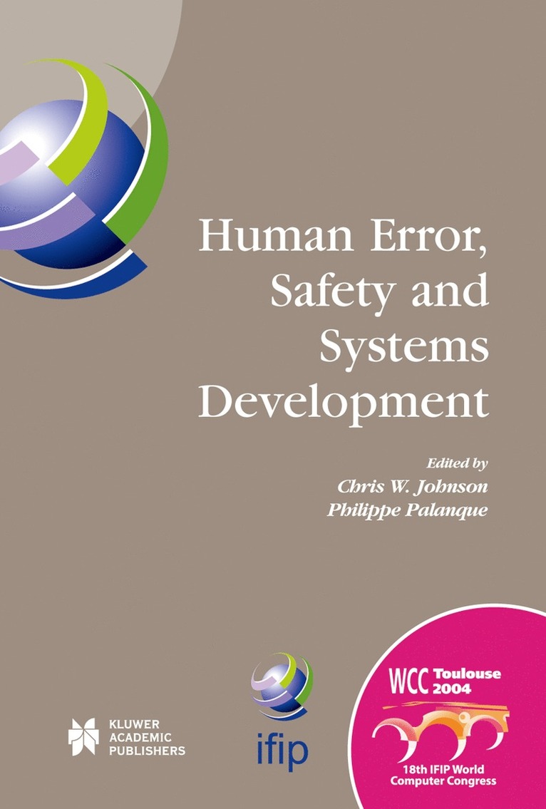 Philippe Palanque, Chris Johnson - Human Error, Safety and Systems Development, Inbunden