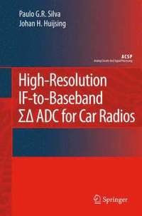 bokomslag High-Resolution IF-to-Baseband SigmaDelta ADC for Car Radios