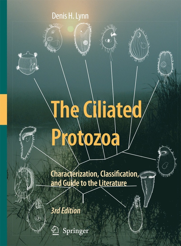 Denis Lynn - Ciliated Protozoa, Inbunden
