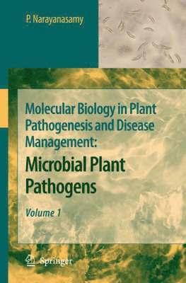 Molecular Biology in Plant Pathogenesis and Disease Management 1