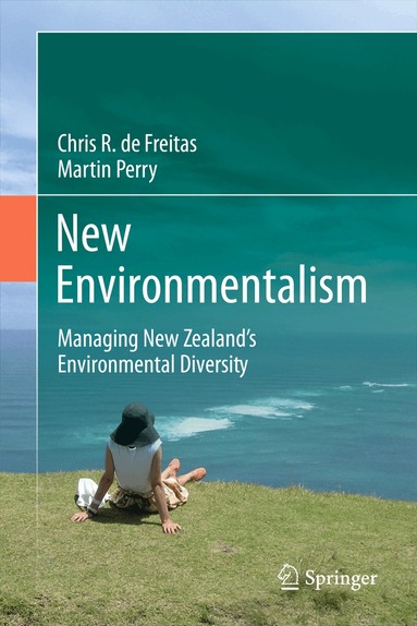 Chris R. de Freitas, Martin Perry - New Environmentalism, Inbunden