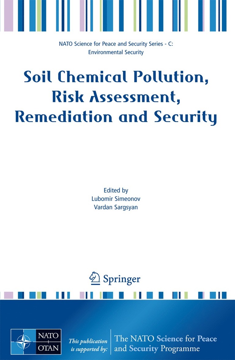 Vardan Sargsyan - Soil Chemical Pollution, Risk Assessment, Remediation and Security, Inbunden