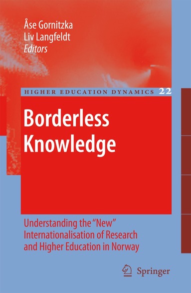 Ase Gornitzka, Liv Langfeldt - Borderless Knowledge, Inbunden