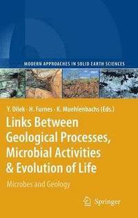 bokomslag Links Between Geological Processes, Microbial Activities & Evolution of Life
