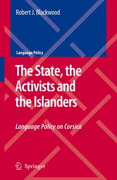 Robert J. Blackwood - State, the Activists and the Islanders, Inbunden
