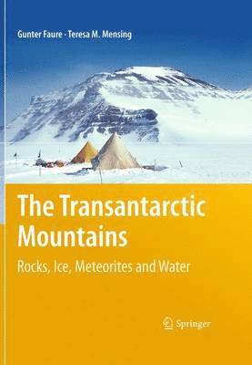 bokomslag The Transantarctic Mountains