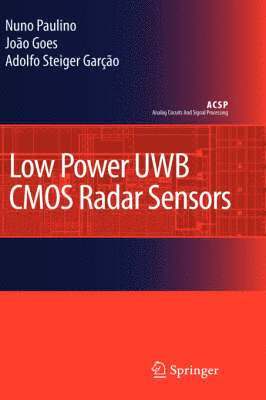 Low Power UWB CMOS Radar Sensors 1