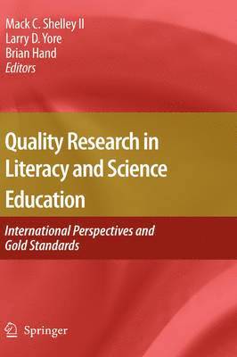 Quality Research in Literacy and Science Education