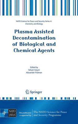 bokomslag Plasma Assisted Decontamination of Biological and Chemical Agents