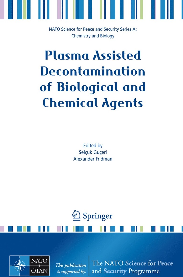 Selçuk Güçeri, Alexander Fridman - Plasma Assisted Decontamination of Biological and Chemical Agents, Inbunden