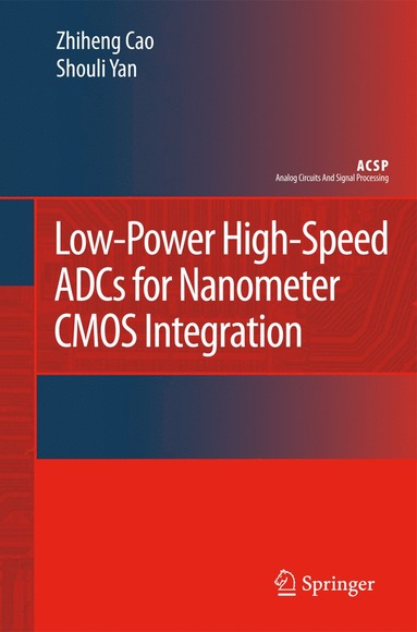 bokomslag Low-Power High-Speed ADCs for Nanometer CMOS Integration