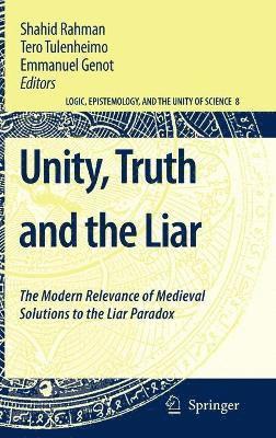 Unity, Truth and the Liar 1