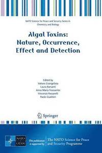 bokomslag Algal Toxins: Nature, Occurrence, Effect and Detection