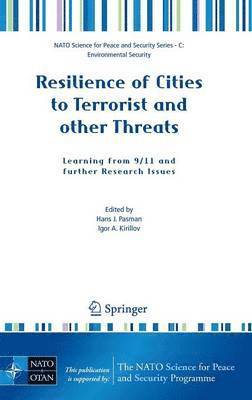 Resilience of Cities to Terrorist and other Threats 1