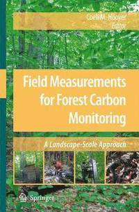 bokomslag Field Measurements for Forest Carbon Monitoring